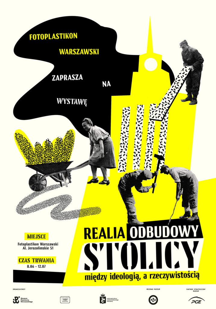 Exhibition poster for “Realia odbudowy stolicy”, featuring archival photographs of workers and a stylised panorama of Warsaw.