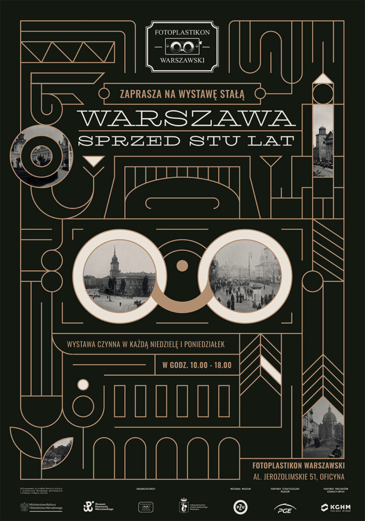 Permanent exhibition poster for “Warszawa sprzed stu lat”, with a geometric illustration of the Warsaw Fotoplastikon and archival photographs of pre-war Warsaw.